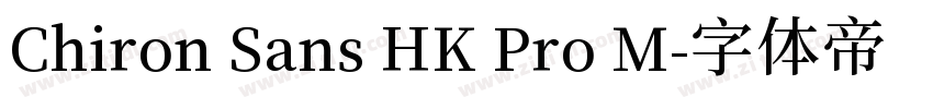 Chiron Sans HK Pro M字体转换